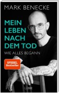 Mein Leben nach dem Tod