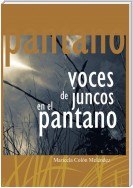 Voces De Juncos En El Pantano