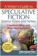 A Writer's Guide to Speculative Fiction: Science Fiction and Fantasy