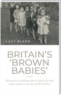 Britain’s ‘brown babies’