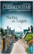 Cherringham - Nichts als Lügen