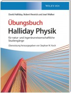 Halliday Physik für natur- und ingenieurwissenschaftliche Studiengänge