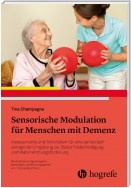 Sensorische Modulation für Menschen mit Demenz