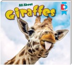All About Giraffes