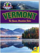 Vermont: The Green Mountain State