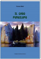 Il caso Pungilupo