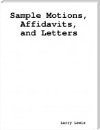 Sample Motions, Affidavits, and Letters