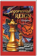 Supreme Reign