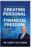 Dr. Ace's Guide to Personal and Financial Freedom