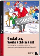 Gestatten, Weihnachtsmann!