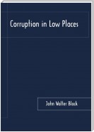 Corruption in Low Places