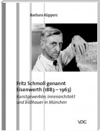 Fritz Schmoll genannt Eisenwerth (1883-1963)