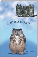 God Is a Hoot!