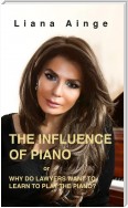 The Influence of Piano