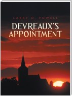 Devreaux's Appointment