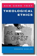 SCM Core Text Theological Ethics