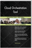 Cloud Orchestration Tool A Complete Guide - 2020 Edition