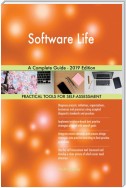 Software Life A Complete Guide - 2019 Edition