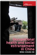 Occupational health and social estrangement in China