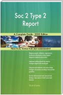 Soc 2 Type 2 Report A Complete Guide - 2020 Edition