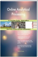 Online Analytical Processing A Complete Guide - 2020 Edition