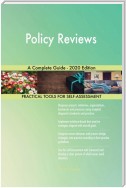 Policy Reviews A Complete Guide - 2020 Edition