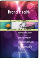 Brand Health A Complete Guide - 2020 Edition