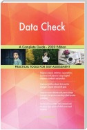 Data Check A Complete Guide - 2020 Edition