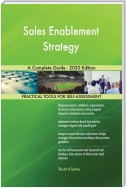 Sales Enablement Strategy A Complete Guide - 2020 Edition