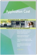 Application Cost A Complete Guide - 2020 Edition