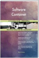 Software Container A Complete Guide - 2020 Edition