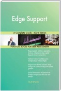 Edge Support A Complete Guide - 2020 Edition