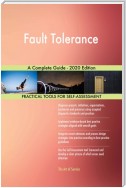 Fault Tolerance A Complete Guide - 2020 Edition