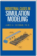 Industrial Cases in Simulation Modeling