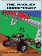 The Maglev Conspiracy