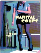 Marital Coups - Book Two