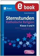 Sternstunden Katholische Religion - Klasse 3 und 4