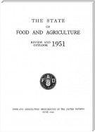 The State of Food and Agriculture 1951