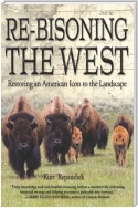 Re-Bisoning the West