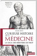Curieuse histoire de la médecine