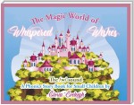 The Magic World of Whispered Wishes