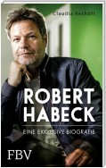 Robert Habeck – Eine exklusive Biografie