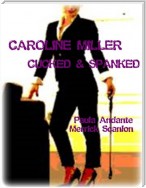 Caroline Miller - Cucked & Spanked