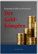 Der Geldkomplex