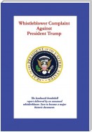 Whistleblower Complaint Against President Trump