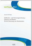 Vollkosten- und Trennungsrechnung - Chancen und Risiken für die Steuerung der Hochschulen