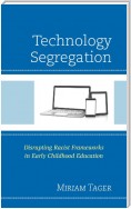 Technology Segregation