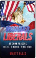 Misguided Liberals