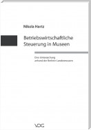 Betriebswirtschaftliche Steuerung in Museen