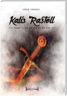 Kalis Rastell - Tome 1